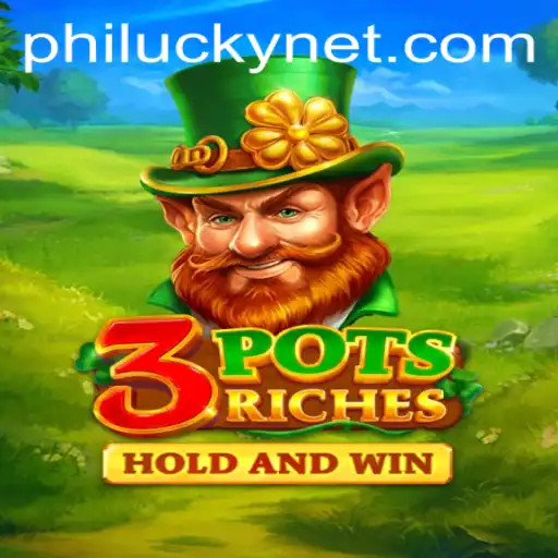Discover the Thrills of 3potsRiches: A Guide to PHILUCKY's Latest Gaming Sensation